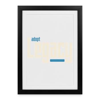 Adopt Legacy Retro Typography - Framed poster (27 × 37 cm) - black - Front