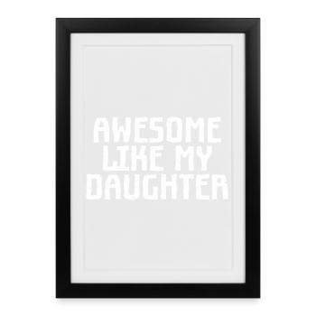 Proud as my daughter - Framed poster (27 × 37 cm) - black - Front