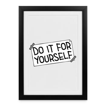 Citation inspirante sur l’amour de soi « Faites-le pour vous-même » - Affiche encadrée (27 × 37 cm) - noir - Devant