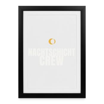 Nachtschicht Crew Schichtarbeit Pflege Nachtdienst - Gerahmtes Poster (27 × 37 cm) - Schwarz - Vorne