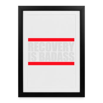 Recovery Is Badass Logo, citation de rétablissement motivant - Affiche encadrée (27 × 37 cm) - noir - Devant