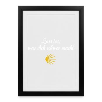 Lass los was dich schwer macht | Jakobsweg Pilger - Gerahmtes Poster (27 × 37 cm) - Schwarz - Vorne