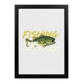 Fishing is a real addiction - Framed poster (27 × 37 cm) - black - Front
