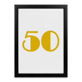 50. 50 YEARS. 50th ANNIVERSARY. 50TH ANNIVERSARY. - Framed poster (27 × 37 cm) - black - Front