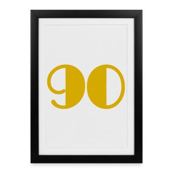 90. 90 YEARS. 90th ANNIVERSARY. 90 YEARS ANNIVERSARY. - Framed poster (27 × 37 cm) - black - Front