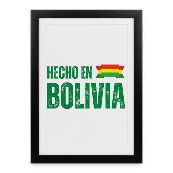 Fabriqué en Bolivie, fierté bolivienne - Affiche encadrée (27 × 37 cm) - noir - Devant