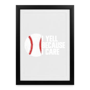 Ich schreie, weil es mir wichtig ist, Baseball-Elt - Gerahmtes Poster (27 × 37 cm) - Schwarz - Vorne