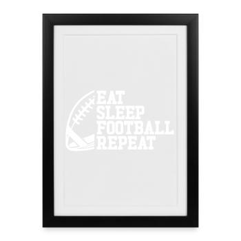 Eat Sleep Football Wiederholen Sie den Jungenfußba - Gerahmtes Poster (27 × 37 cm) - Schwarz - Vorne