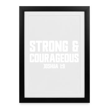 Fort et courageux Josué 1:9 Jésus courageux - Affiche encadrée (27 × 37 cm) - noir - Devant