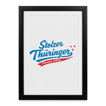 Proud Thuringian Premium Edition - Affiche encadrée (27 × 37 cm) - noir - Devant