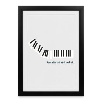 When everything gets loud, I play. - Framed poster (27 × 37 cm) - black - Front