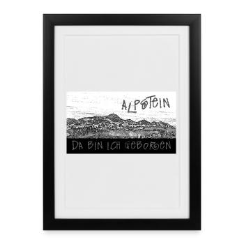 ALPSTEIN - C’est là que je suis né - Suisse - Affiche encadrée (27 × 37 cm) - noir - Devant