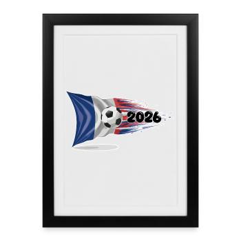 Frankreich 2026 Fußballflaggenexplosion - Gerahmtes Poster (27 × 37 cm) - Schwarz - Vorne