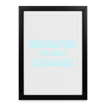 Éducatrice de petits humains Enseignante des enfants drôles - Affiche encadrée (27 × 37 cm) - noir - Devant