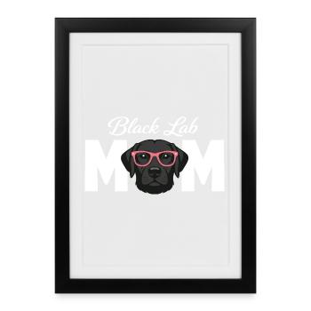 Black Lab Mom Black Labrador Lover  - Framed poster (27 × 37 cm) - black - Front