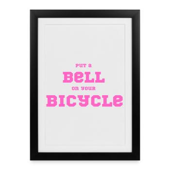 Mettez une cloche sur votre vélo – Déclaration de faute de frappe rose - Affiche encadrée (27 × 37 cm) - noir - Devant
