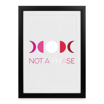 Mois de la fierté LGBTQ - Not a Phase - Lesbienne - Affiche encadrée (27 × 37 cm) - noir - Devant
