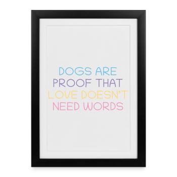 Dogs prove love without words - Framed poster (27 × 37 cm) - black - Front