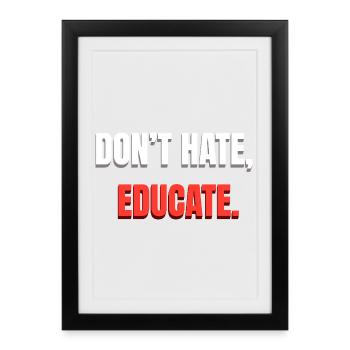 Message de ne pas détester l’éducation - Affiche encadrée (27 × 37 cm) - noir - Devant