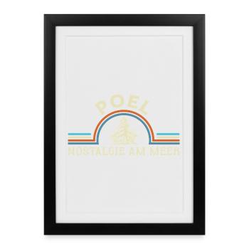 POEL NOSTALGIE AU BORD DE LA MER Poel Souvenier Drôle - Affiche encadrée (27 × 37 cm) - noir - Devant