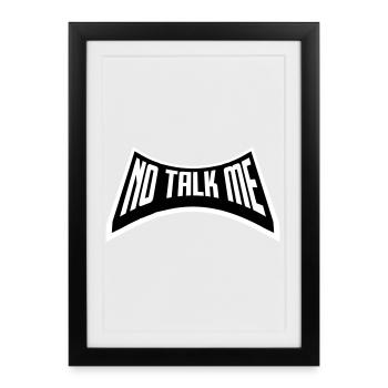 No Talk Me Funny Antisocial Introvert Saying - Framed poster (27 × 37 cm) - black - Front