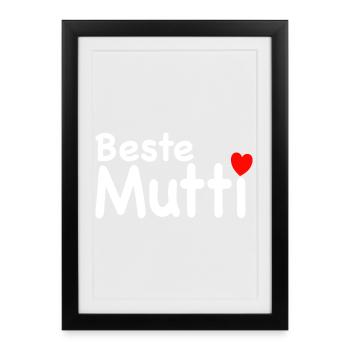 Beste Mutti Spruch Mama - Gerahmtes Poster (27 × 37 cm) - Schwarz - Vorne