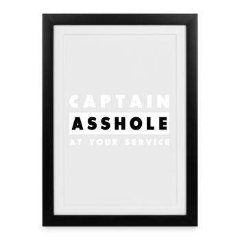 Capitaine Asshole À Votre Service - Affiche encadrée (27 × 37 cm) - noir - Devant