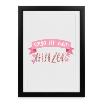 Salsa ist mein Glitzer! Tänzerin tanzen Geschenk - Gerahmtes Poster (27 × 37 cm) - Schwarz - Vorne