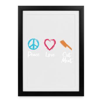 Peace, Love, Cutting Flesh - Framed poster (27 × 37 cm) - black - Front