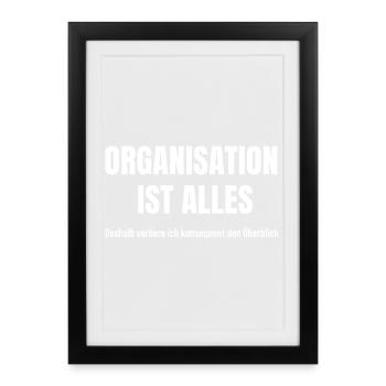 Organisation ist mein heimliches Chaos-System - Gerahmtes Poster (27 × 37 cm) - Schwarz - Vorne
