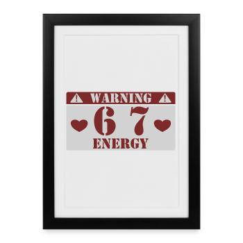 Avertissement 6 7 Energy Fun 67 Numéro 6-7 6 7 Six S - Affiche encadrée (27 × 37 cm) - noir - Devant