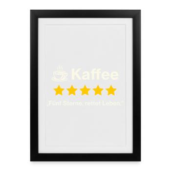 Coffee Review – Five Stars, Saves Lives - Framed poster (27 × 37 cm) - black - Front
