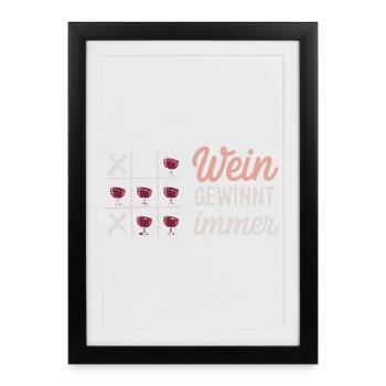 Wine Always Wins Tic Tac Toe Saying For - Framed poster (27 × 37 cm) - black - Front