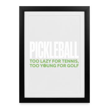 Joueur de pickleball trop paresseux pour le tennis pickleball - Affiche encadrée (27 × 37 cm) - noir - Devant