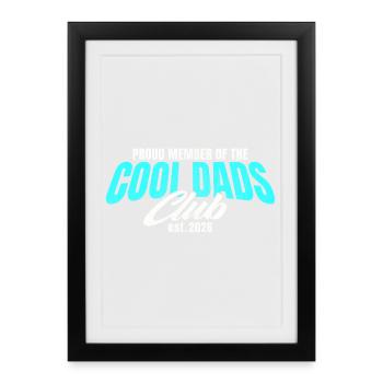 Cool Dads Club - Dad 2026 Gift - Framed poster (27 × 37 cm) - black - Front