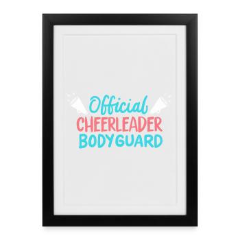 Official Cheerleader Bodyguard - Framed poster (27 × 37 cm) - black - Front