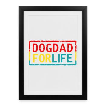 Dog dad for life - Framed poster (27 × 37 cm) - black - Front