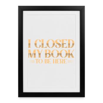 Livre laissé pour être ici - Affiche encadrée (27 × 37 cm) - noir - Devant