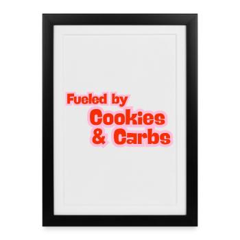 Alimenté par les cookies et les glucides - Affiche encadrée (27 × 37 cm) - noir - Devant