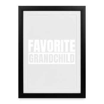 Favorite grandchild - Framed poster (27 × 37 cm) - black - Front