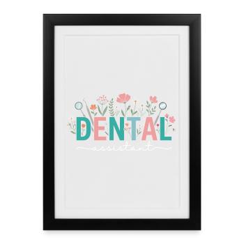 Floral Dental Assistant Dentist Woman - Framed poster (27 × 37 cm) - black - Front
