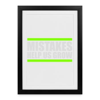 Mistakes Help Us Grow Funny Motivational Growth - Framed poster (27 × 37 cm) - black - Front
