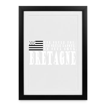 Idée cadeau Bretagne. Proverbe et drapeau Breton - Affiche encadrée (27 × 37 cm) - noir - Devant