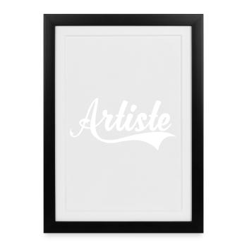 Artiste - Affiche encadrée (27 × 37 cm) - noir - Devant