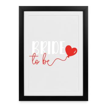 Bride to be bachelor party bride engagement - Framed poster (27 × 37 cm) - black - Front