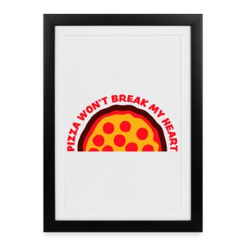 La pizza ne me brisera pas le cœur La nourriture aime l’humour - Affiche encadrée (27 × 37 cm) - noir - Devant