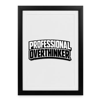 PROFESSIONAL OVERTHINKER INTROVERT - Framed poster (27 × 37 cm) - black - Front
