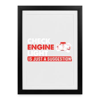 Check Engine Light Suggestion Racing Car - Framed poster (27 × 37 cm) - black - Front