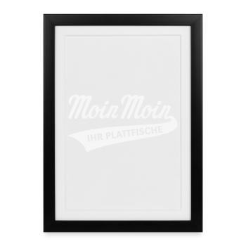 Moin Moin – Ihr Plattfische (Plattdeutsch / White) - Gerahmtes Poster (27 × 37 cm) - Schwarz - Vorne
