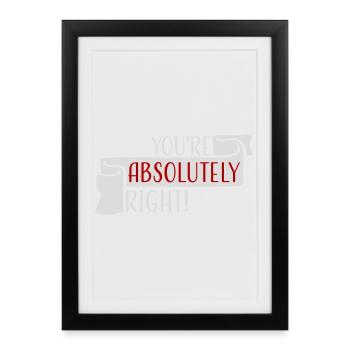 Tu as tout à fait raison, logo drôle d’IA sarcastique - Affiche encadrée (27 × 37 cm) - noir - Devant